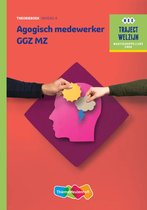 Traject Welzijn - Agogisch Medewerker GGZ