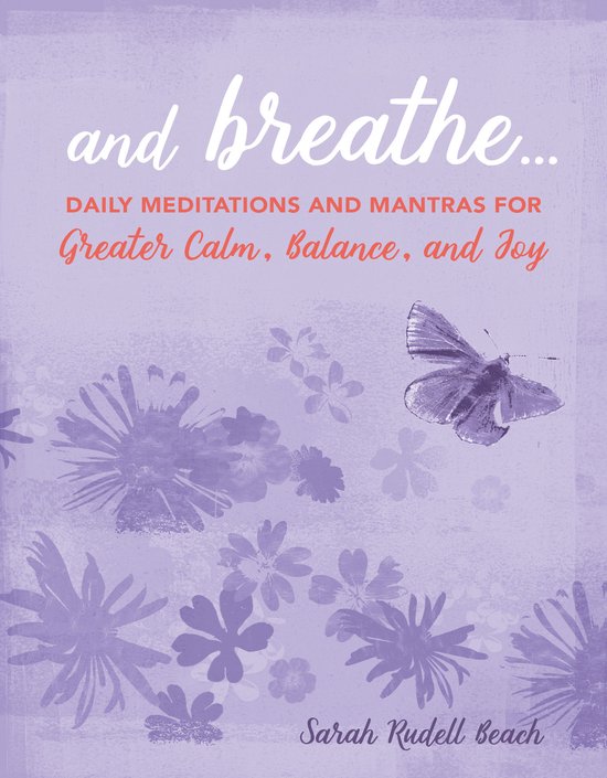 And Breathe...: Daily Meditations and Mantras for Greater Ca ... - cover