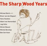 Various Artists - The Sharp Wood Years (CD)