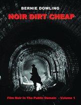 Film Noir In The Public Domain 1 - Noir dirt cheap