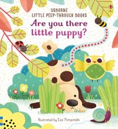 Are You There Little Puppy Little PeepThrough Books 1