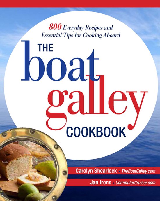 Boat Galley Cookbook 800 Everyday Recipe - cover