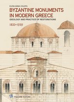 Byzantine Monuments in Modern Greece (English language edition)