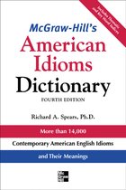 McGraw-Hills American Idioms Dictionary