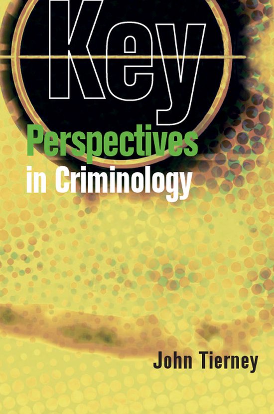 Key Perspectives In Criminology