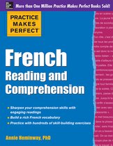 Practice Makes Perfect French Reading