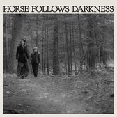 Delia Gonzalez - Horse Follows Darkness (CD)