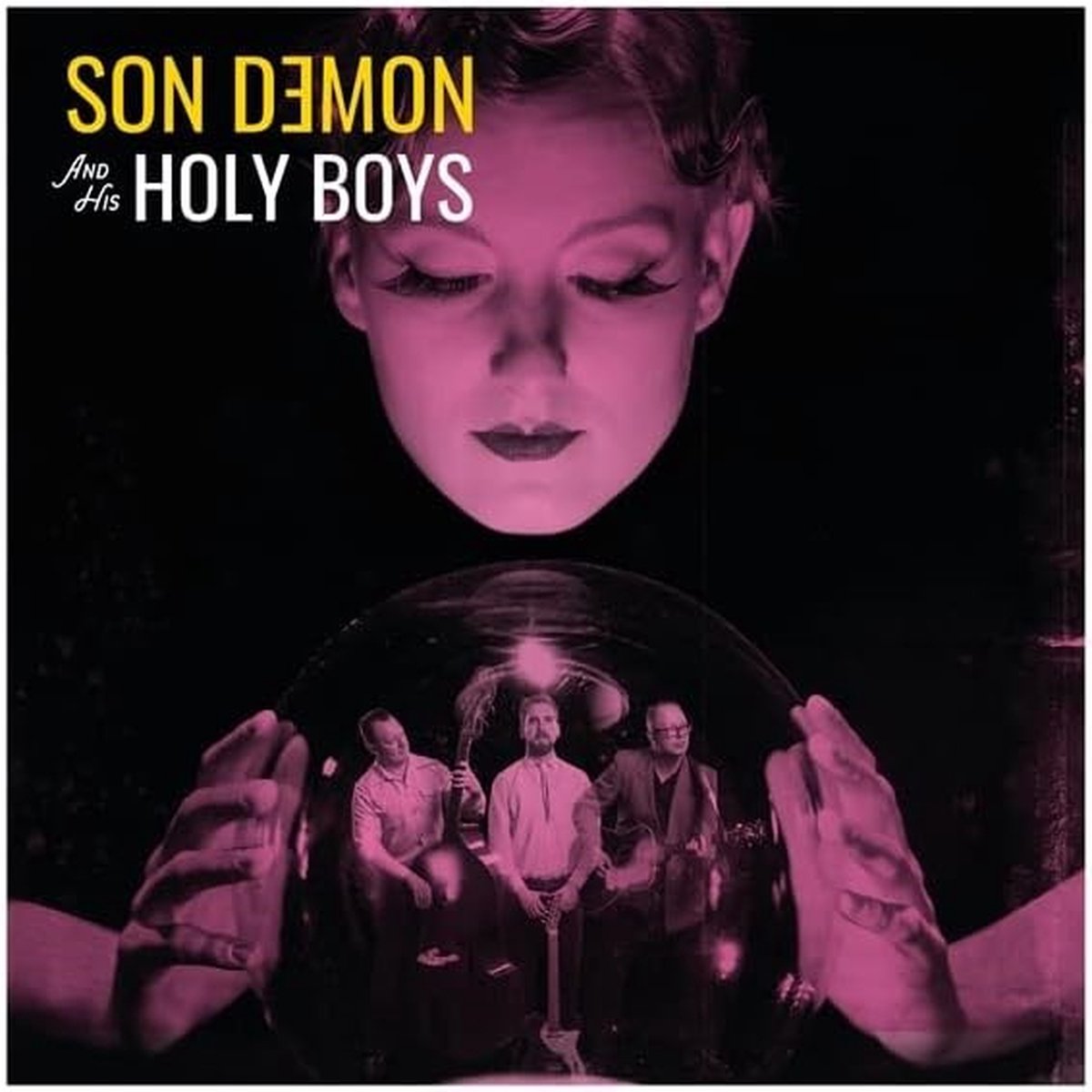 Son Demon & His Holy Boys - Son Demon And His Holy Boys (7" Single)