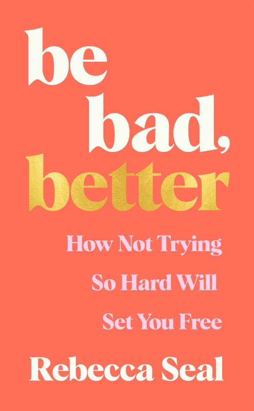 Be Bad Better ebook Rebecca Seal 9781800816893 Boeken Bol be-bad-better-ebook-rebecca-seal-9781800816893-boeken-bol