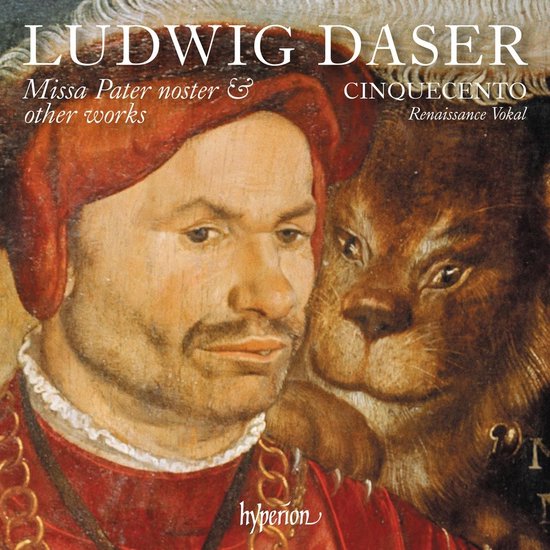 Cinquecento - Daser: Missa Pater Noster & Other Works (CD)