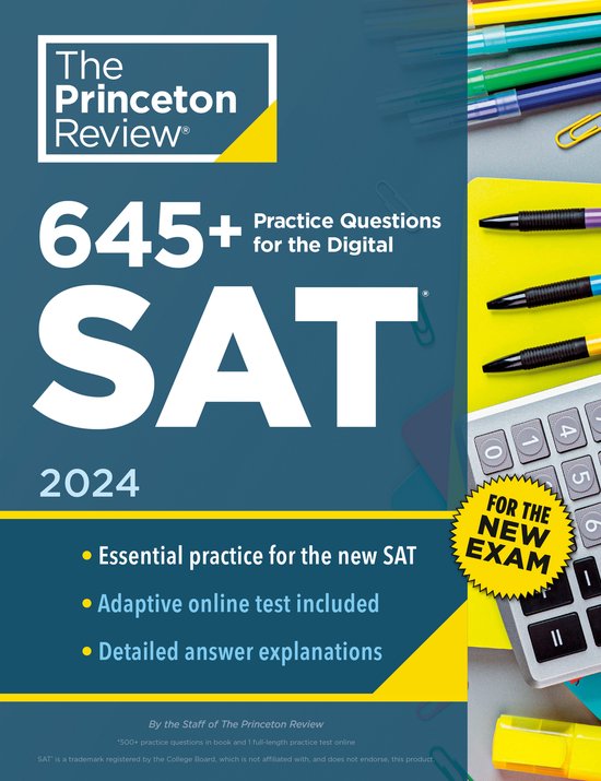 College Test Preparation 645+ Practice Questions for the Digital SAT