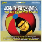John D. Loudermilk - The Bully Of The Beach (CD)
