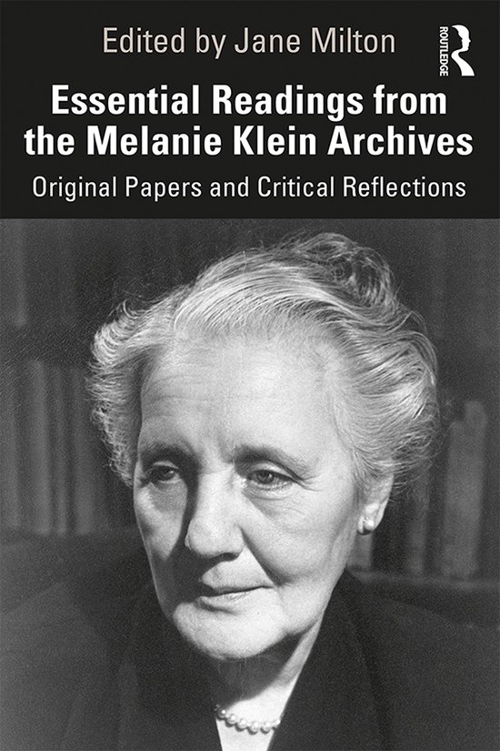 Essential Readings from the Melanie Klein Archives - cover