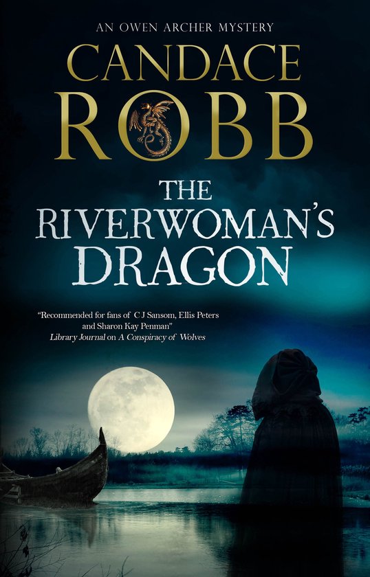 An Owen Archer Mystery-The Riverwoman's Dragon