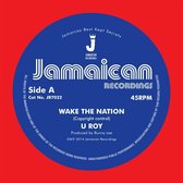 U-Roy - Wake The Nation (7" Vinyl Single)