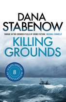 A Kate Shugak Investigation- Killing Grounds