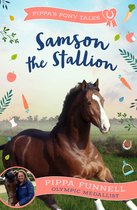 Pippa's Pony Tales- Samson the Stallion