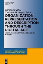 Current Topics in Library and Information Practice- Organization, Representation and Description through the Digital Age