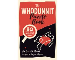 The Whodunnit Puzzle Book: 80 Cosy Crime Puzzles to Solve (Crime Puzzle Books