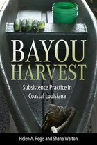America's Third Coast Series- Bayou Harvest
