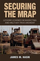 Williams-Ford Texas A&M University Military History Series- Securing the MRAP