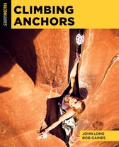 How To Climb Series - Climbing Anchors