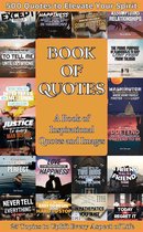 Book of Quotes: Inspirational Quotes with Images