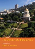 Routledge Worlds-The World of the Bahá'í Faith