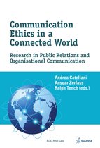 Communication Ethics In A Connected Worl
