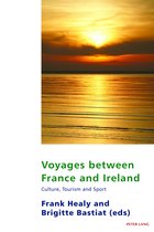 Studies in Franco-Irish Relations- Voyages between France and Ireland