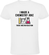 I made a chemistry joke, there was no reaction - ik maakte een scheikunde grap, er was geen reactie Heren T-shirt - wetenschap - scheikunde - school - leraar - docent - lab - werk - lachen - sarcasme - humor - grappig