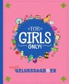 For Girls Only! 1 -   Mijn geluksdagboek