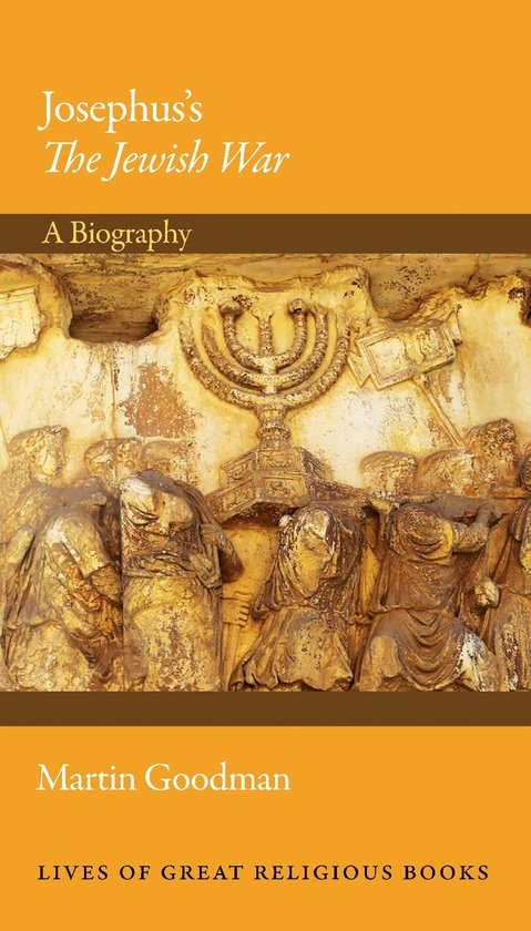 Josephus`s The Jewish War – A Biography - cover
