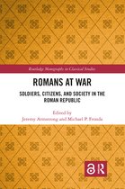 Routledge Monographs in Classical Studies- Romans at War