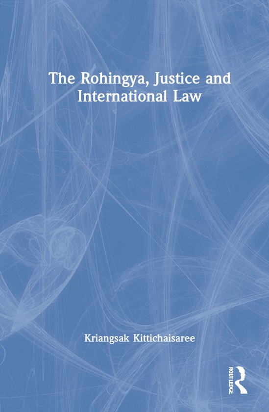 The Rohingya, Justice and International Law - cover