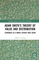 Routledge Studies in the History of Economics- Adam Smith’s Theory of Value and Distribution