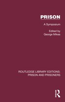 Routledge Library Editions: Prison and Prisoners- Prison