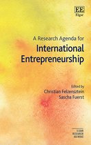 Elgar Research Agendas-A Research Agenda for International Entrepreneurship