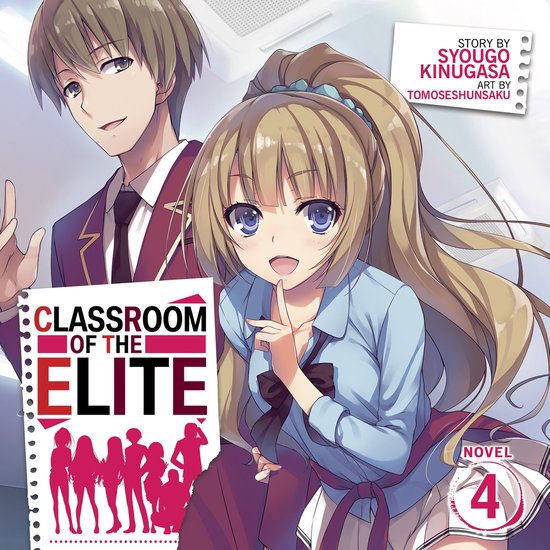 Classroom of the Elite (Light Novel) Vol. 4 - cover
