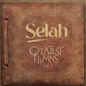 Selah - Greatest Hymns Vol.3 (CD)