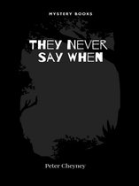 Série Slim Callaghan 6 - They Never Say When