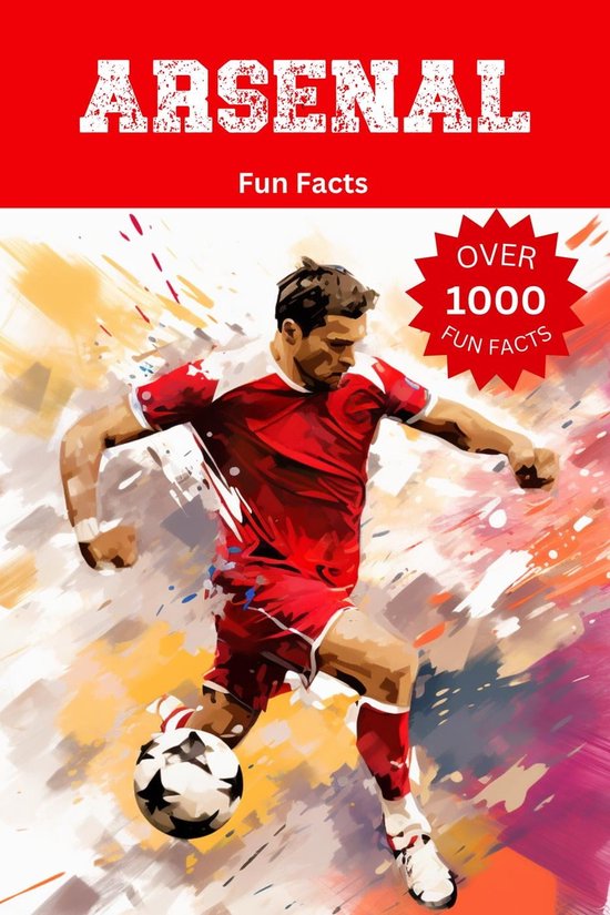 Arsenal Fun Facts (ebook), Trivia Ape | 9798223041009 | Boeken | bol.com