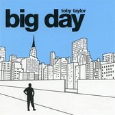 Toby Taylor - Big Day (CD)