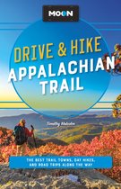 Travel Guide - Moon Drive & Hike Appalachian Trail