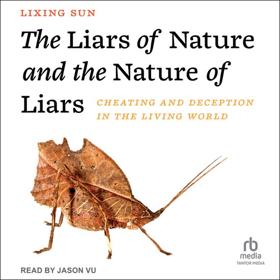 The Liars of Nature and the Nature of Liars - cover