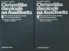 Christelijke theologie na Auschwitz - deel 2