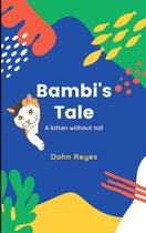 Bambi's Tale - A Kitten Without a Tail