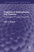 Psychology Revivals- Cognition in Schizophrenia and Paranoia
