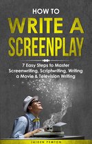 Creative Writing 3 - How to Write a Screenplay