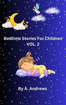 Bedtime Stories For Children 2 - Bedtime Stories For Children